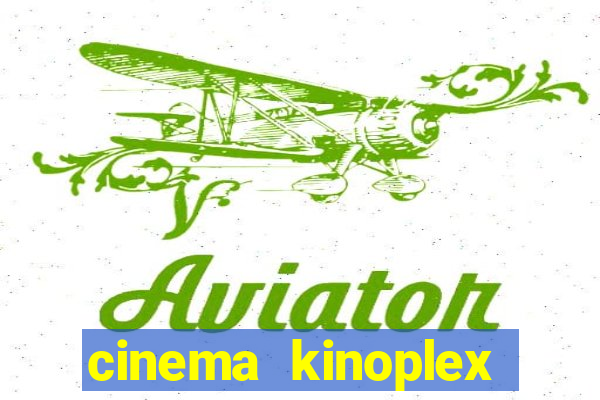 cinema kinoplex norte shopping